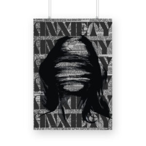 “ANXIETY” Poster