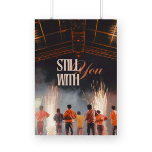 Still With You BTS Poster